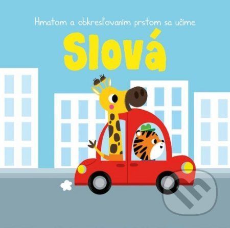 Hmatom a obkresľovaním prstom sa učíme: Slová - YoYo Books