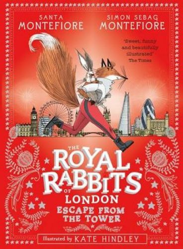 The Royal Rabbits of London: Escape From the Tower - Montefiore Santa