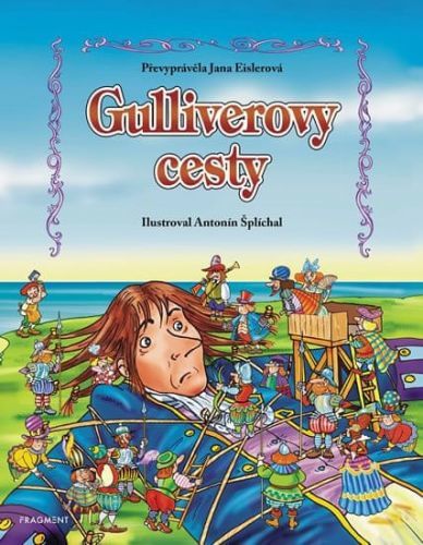 Eislerová Jana: Gulliverovy Cesty - Pro Děti