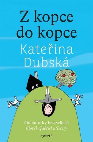 Dubská Kateřina: Z Kopce Do Kopce