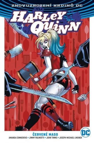 Harley Quinn 3 - Červené maso - Connerová Amanda a kolektiv