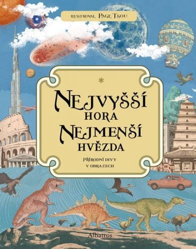 Broomová Jenny: Nejvyšší Hora, Nejmenší Hvězda - Přírodní Divy V Obrazech