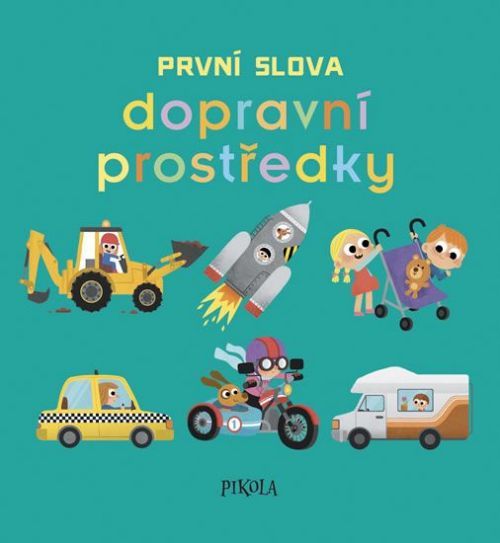 První Slova: Dopravní Prostředky