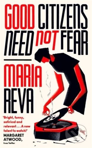 Good Citizens Need Not Fear - Maria Reva