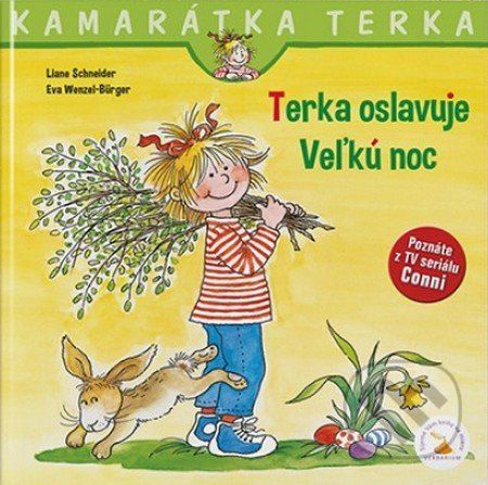 Terka oslavuje Veľkú noc - Liane Schneider, Eva Wenzel-Bürger