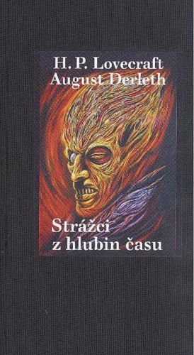 Strážci z hlubin času - August Derleth, Howard P. Lovecraft - e-kniha