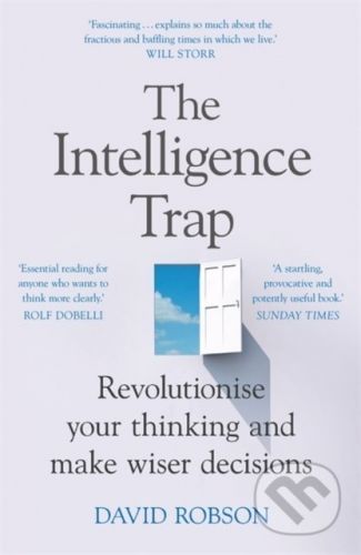 The Intelligence Trap - David Robson