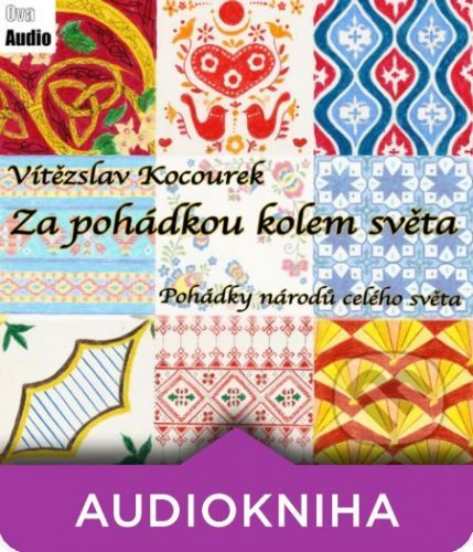 Za pohádkou kolem světa - Vladimír Kocourek