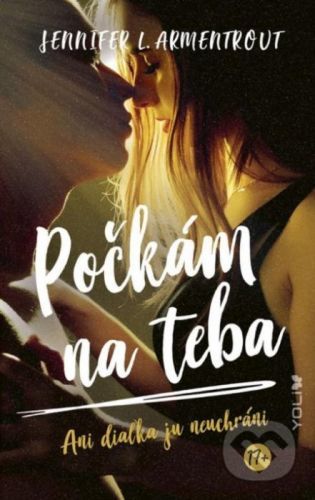 Počkám na teba - Jennifer L. Armentrout, J. Lynn