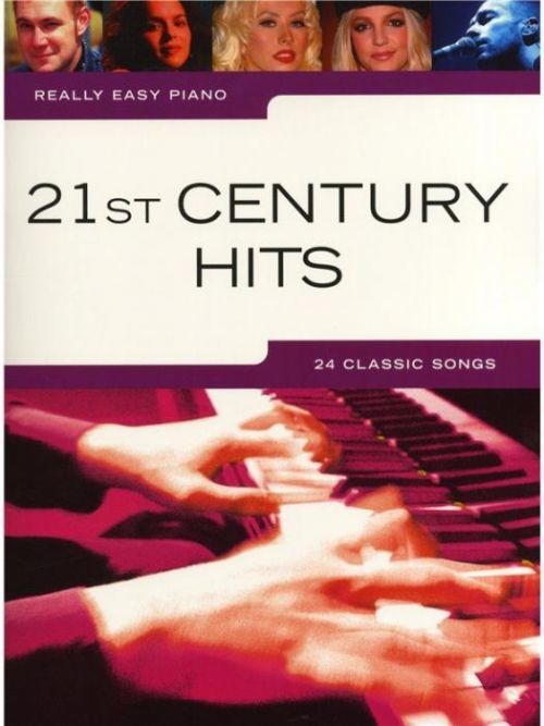 Music Sales Really Easy Piano: 21st Century Hits