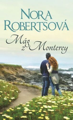 Mág z Monterey
					 - Robertsová Nora