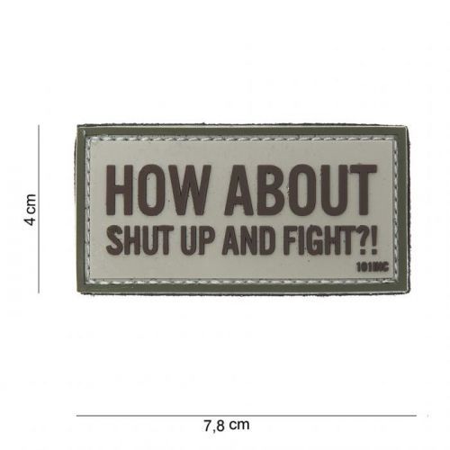 Gumová nášivka 101 Inc nápis How About Shut Up - béžová