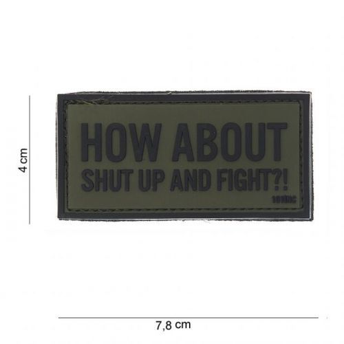 Gumová nášivka 101 Inc nápis How About Shut Up - olivová