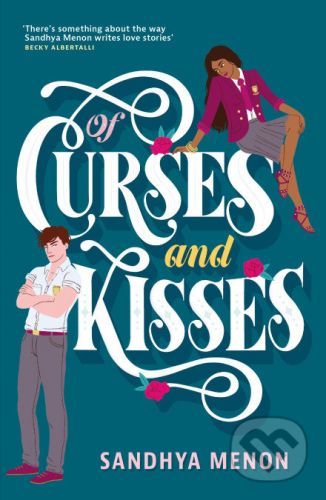 Of Curses and Kisses - Sandhya Menon