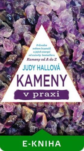 Kameny v praxi - Judy Hallová