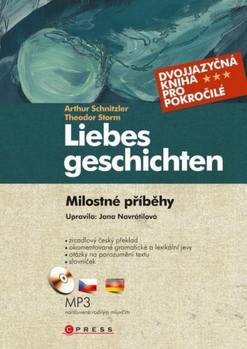 Milostné příběhy - Liebesgeschichten - Jana Navrátilová, Arthur Schnitzler, Theodor Storm, Anastasia Stročková - e-kniha