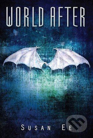 World After - Susan Ee