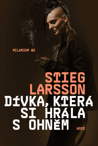 Dívka, která si hrála s ohněm - Stieg Larsson - e-kniha