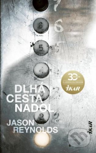 Dlhá cesta nadol - Jason Reynolds