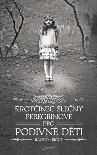 Sirotčinec slečny Peregrinové pro podivné děti - Ransom Riggs - e-kniha