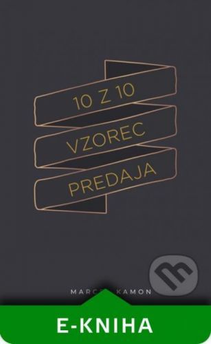 10 z 10 vzorec predaja - Marcel Kamon