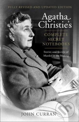 Agatha Christie's Complete Secret Notebooks - John Curran