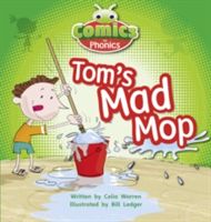 Bug Club Comics for Phonics Set 03 Pink A Tom's Mad Mop (Warren Celia)(Paperback)