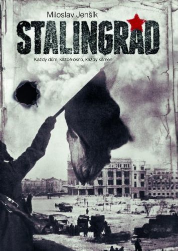 Stalingrad - 2.vyd. - Miloslav Jenšík - e-kniha