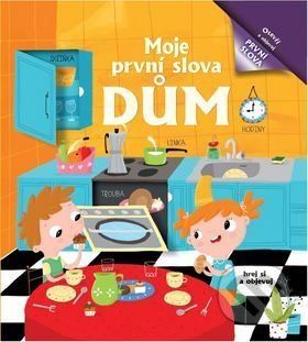 Moje první slova: Dům - Bookmedia