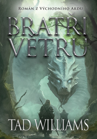 Bratři větru - Tad Williams - e-kniha