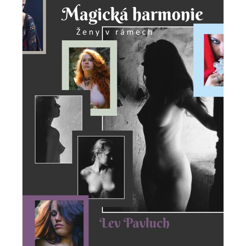 Lev Pavluch - MAGICKÁ HARMONIE