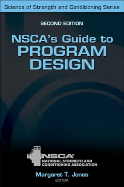 Nscas Guide to Program Design -  (Nsca -National Strength & Conditioning A)(Pevná vazba)