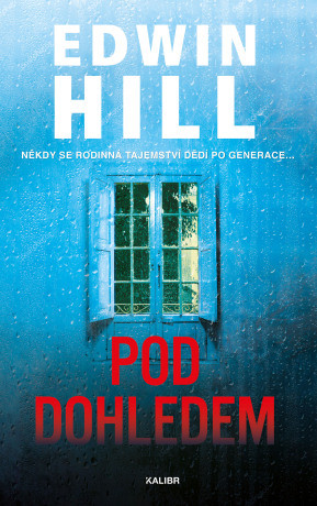 Pod dohledem - Edwin Hill - e-kniha