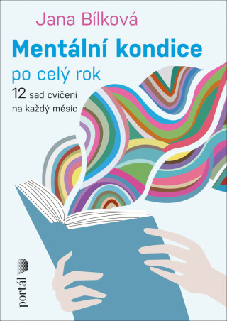 Mentální kondice po celý rok - Jana Bílková