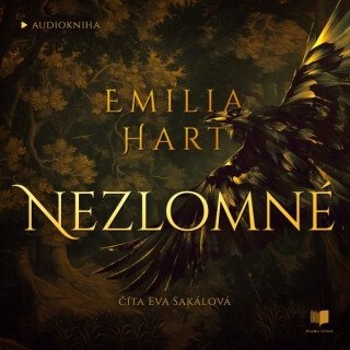 Nezlomné - Emilia Hart - audiokniha