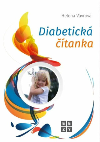 Diabetická čítanka - Mudr. Helena Vávrová