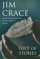 Gift of Stones -  (Crace Jim)(Paperback / softback)