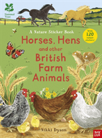 National Trust: Horses, Hens and Other British Farm Animals -  ()(Paperback / softback)