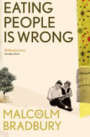 Eating People is Wrong -  (Bradbury Malcolm)(Paperback / softback)
