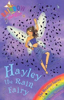 Rainbow Magic: Hayley The Rain Fairy - The Weather Fairies Book 7 (Meadows Daisy)(Paperback / softback)