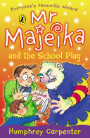Mr Majeika and the School Play -  (Carpenter Humphrey)(Paperback / softback)