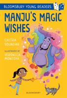 Manjus Magic Wishes: A Bloomsbury Young Reader - Purple Book Band (Soundar Chitra)(Paperback / softback)