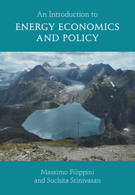 Introduction to Energy Economics and Policy -  (Filippini Massimo (ETH Zurich and Universita della Svizzera Italiana))(Paperback / softback)