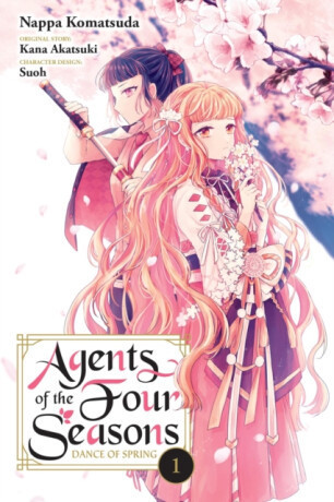 Agents of the Four Seasons: Dance of Spring, Vol. 1 - Kana Akatsuki, Suoh, Sergio Avila, Nappa Komatsuda