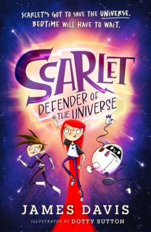 Scarlet: Defender of the Universe - James Davis