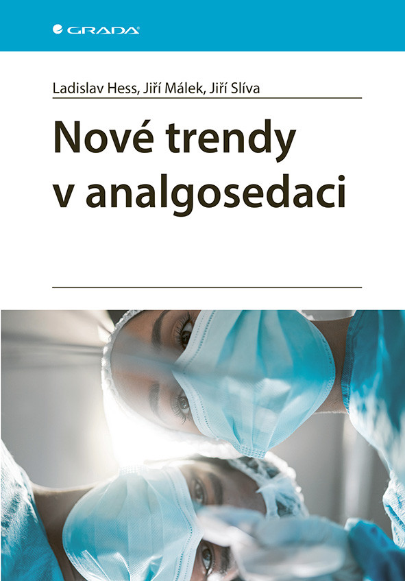 E-kniha: Nové trendy v analgosedaci od Hess Ladislav