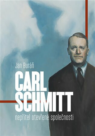 Carl Schmitt - Buráň Jan