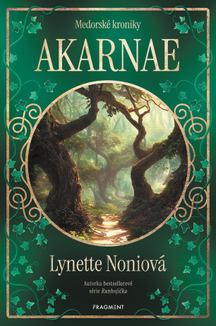 Medorské kroniky - Akarnae - Lynette Noniová - e-kniha