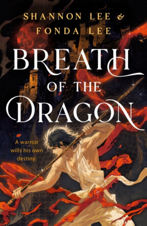 Breath of the Dragon - Lee Shannon, Fonda Lee