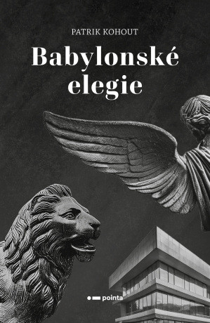 Babylonské elegie - Patrik Kohout - e-kniha